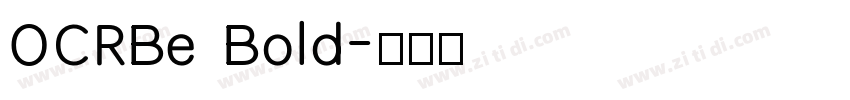 OCRBe Bold字体转换
